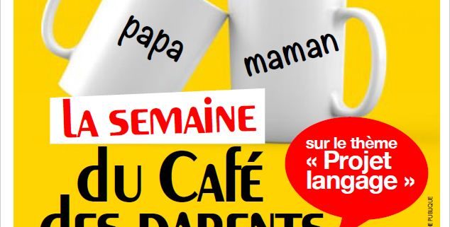 cafe des parents les 12, 14 et 15 mars au multi-accueil Marie Laurencin de Villepinte (93)