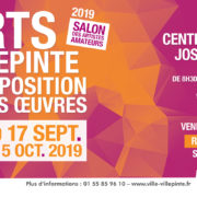 Salon Arts Villepinte du 17 septembre au 5 octobre 2019 dans la galerie du Centre Culturel Joseph Kessel de Villepinte (93)