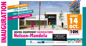 Inauguration du Centre socio-culturel Nelson Mandela samedi 14 octobre à 10 heures