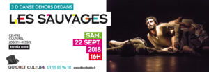 Spectacle de danse "Les Sauvages" au CCJK samedi 22 septembre 2018