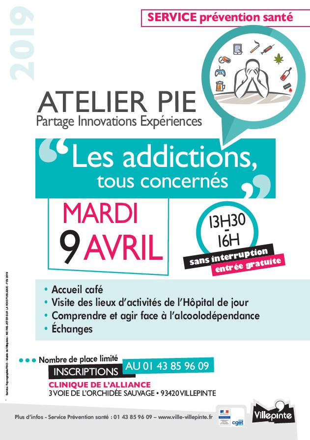 Atelier PIE sur les addictions mardi 9 avril 2019 / Villepinte (93)